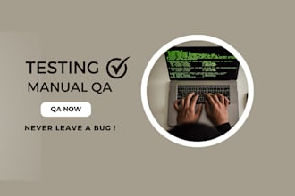 do manual testing for websites, software systems and apis