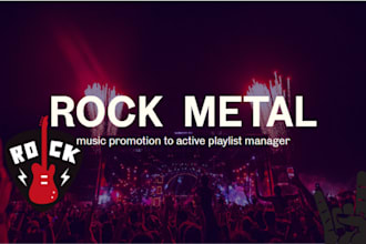 record metal,heavy rock guitars and music promotion to active playlist manager