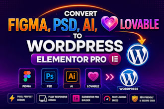convert figma, PSD, ai, lovable to wordpress elementor pro