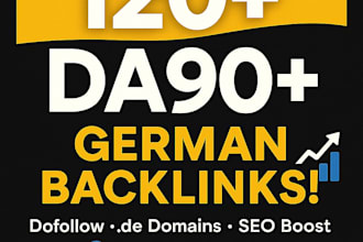 create 120plus high authority german da90 dofollow SEO backlinks on de sites