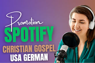 do german spotify christian gospel music promotion to 900k USA playlist curators