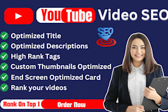 do youtube channel SEO and video optimization for top ranking on search rank