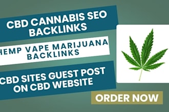build cbd, cannabis, hemp, marijuana website backlinks SEO guest post kratom ads