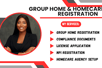 handle group home registration, licensing, compliance, medicaid waiver paperwork