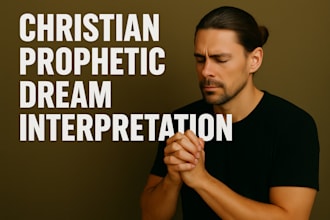 interpret your dream using christian prophetic and biblical dream interpretation