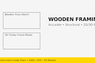 design wooden framing, timber structures, and truss plans