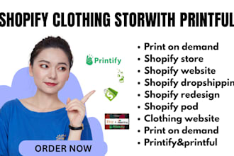 launch your custom shopify clothing store with printful or printify dropshipping
