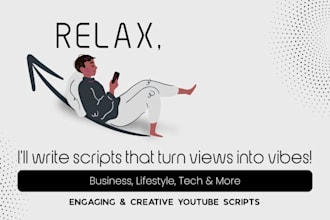 research and write video scripts for your youtube channel