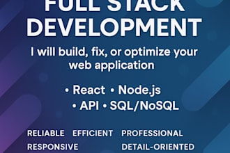 build fix, or optimize your full stack web application