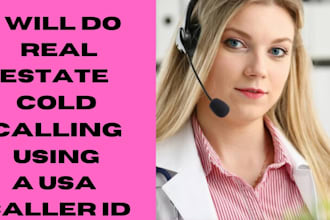 do real estate cold calling using a USA caller id