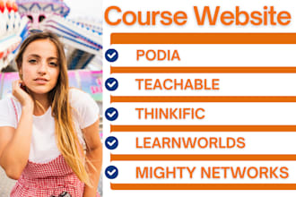 setup mighty network thinkific podia teachable learnworlds online course website