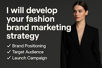 develop your fashion brand marketing strategy