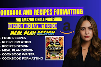 do cookbook formatting, cookbook recipes design , interior and meal plan design