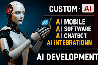 do ai mobile app development, android IOS app, saas app, ai software developer