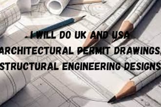 do UK and USA  architectural permit drawing  structural  engineering design