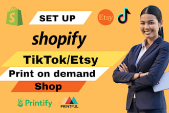 set up etsy shopify tiktok print on demand shop with printify printiful