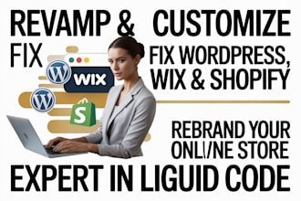 revamp customize fix wordpress rebrand wix shopify liquid code shopify stores