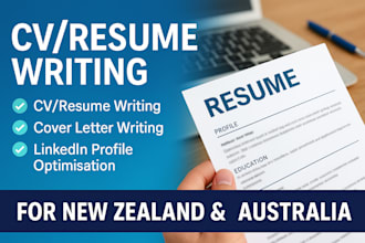 write your CV, resume, cover letter for jobs in nz, australia