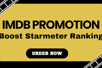 promote your imdb page, boost starmeter, and increase movie ratings to viewers