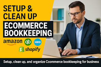 setup, clean up, ecommerce amazon bookkeeping, quickbooks, xero, shopify, usa