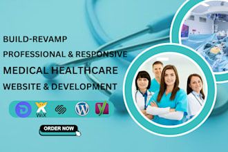create a custom medical website, healthcare, clinic or home care website