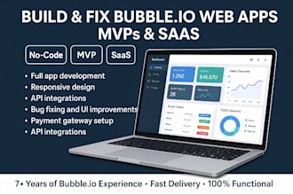 design, build, fix your bubble io web app, mvp, or saas with no code expertise
