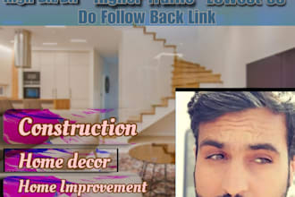 do home design guest post, construction backlinks home decor blogs