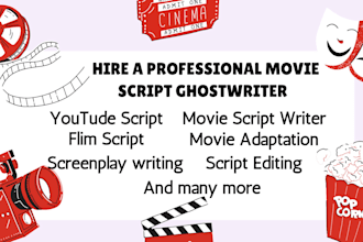 ghostwrite your movie script, youtube script, or professional screenplay