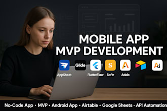 develop appsheet flutterflow mobile app mvp adalo firebase android app