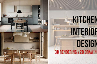 create professional 3d kitchen design and realistic renderings