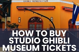 purchase your ghibli museum tickets fast and hassle free