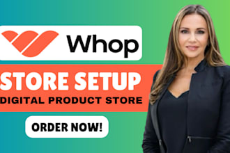 professionally setup your whop store for your brand, whop digital product store