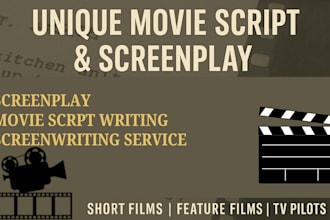 write unique movie script screenplay screenwriting movie script writing