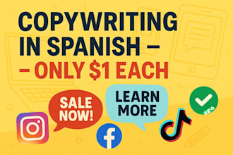 write spanish copywriting texts for only 1 dollar each