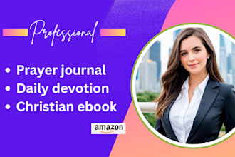 design and format your prayer journal,daily devotion,christian ebook,amazon kdp