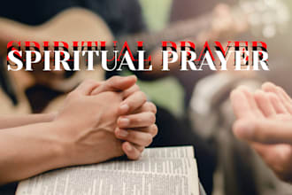 be your spiritual prayer warrior, battles fighter or prayer manager