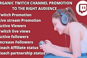 twitch channel promotion twitch follower twitch  live view partner and affiliate