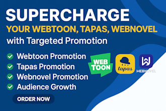 supercharge your webtoon, tapas, webnovel with targeted promotion