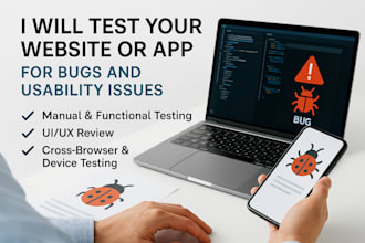 test your website app and games for bugs issues and quality assurance