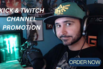 promote your kick channel and twitch organically to real followers and viewers