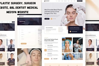 design plastic surgery, surgeon website, bbl dentist medical medspa website
