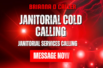 do janitorial cold calling, janitorial leads, janitorial cleaning services