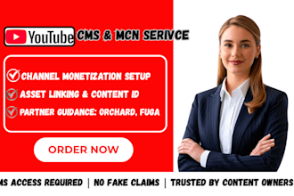 handle youtube cms support, link channels, manage assets, and setup monetization