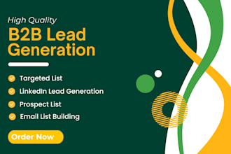 generate high quality b2b leads and linkedin email lists for your business