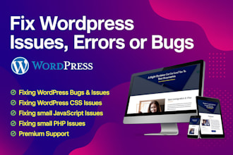 fix wordpress errors, bugs, or critical issues fast and professionally