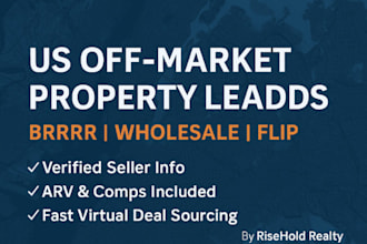find off market real estate deals for brrr, flips and wholesaling