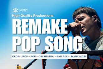 remake or recreate pop music, kpop song , jpop song