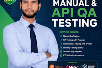 do manual QA testing, API testing with postman, and performance testing
