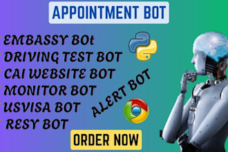 develop appointment bot, embassy bot, usvisa bot, cgi bot, resy, tls, alert bot
