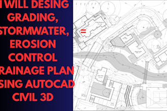 design grading,stormwater, erosion control drainage plan using autocad civil 3d